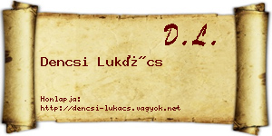 Dencsi Lukács névjegykártya